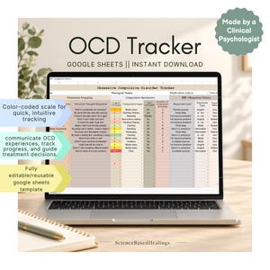 May include: A digital OCD Tracker template displayed on a laptop screen, featuring a Google Sheets interface with columns for obsession mapping, compulsion awareness, and ERP response. The layout includes color-coded scales and text.