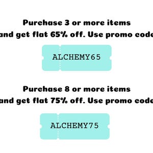 May include: A teal blue coupon with the text "Purchase 3 or more items and get flat 65% off. Use promo code: ALCHEMY65" and a second teal blue coupon with the text "Purchase 8 or more items and get flat 75% off. Use promo code: ALCHEMY75"