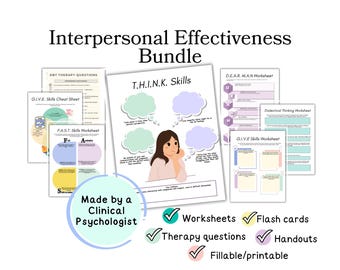 Interpersonal effectiveness Bundle, DBT interpersonal effectiveness worksheets, GIVE skills, DEAR man skills, fast skills, think skills