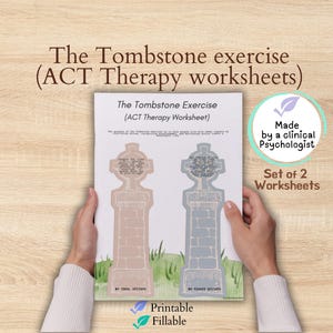 Könnte beinhalten: Ein Arbeitsblatt mit dem Titel "The Tombstone exercise (ACT Therapy worksheets)" wird von Händen gehalten. Das Arbeitsblatt zeigt zwei Grabsteinillustrationen und Text. Das Bild enthält den Text "Made by a clinical Psychologist" und "Set of 2 Worksheets."