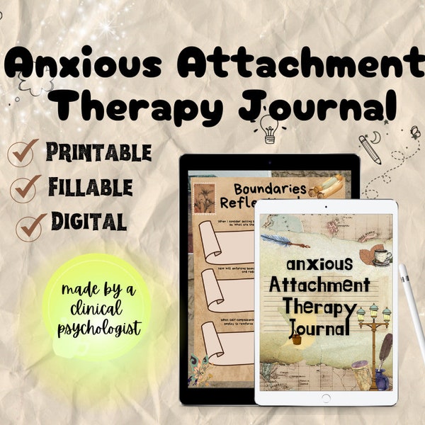 Anxious Attachment journal therapy anxious attachment workbook attachment style worksheets attachment theory healing anxious attachment