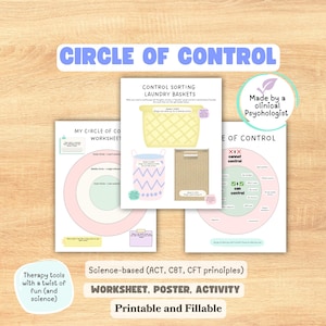 以下が含まれることがあります： 「CIRCLE OF CONTROL」のテキストが入った、印刷可能なワークシートとポスターのコレクション。ワークシートには図とテキストが含まれており、「Made by a clinical Psychologist」というフレーズがあります。テーマは、ACT、CBT、CFTの原則に基づいたセラピーツールです。