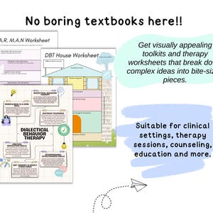 Pu&ograve; includere: Tre fogli di lavoro di terapia con il testo "No boring textbooks here!!". I fogli di lavoro includono "D.E.A.R. M.A.N Worksheet", "DBT House Worksheet" e "Dialectical Behavior Therapy". L'immagine include anche il testo "Get visually appealing toolkits and therapy worksheets".