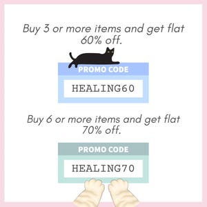 May include: Promotional graphic with text offering discounts. Buy 3 items, get 60% off with code HEALING60. Buy 6 items, get 70% off with code HEALING70. A black cat graphic and cat paws are also included.