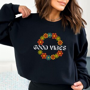 Good Vibes Sweatshirt, Good Vibes Only Sweatshirt, Retro Sweatshirt, Vintage  Sweatshirt, Positive  Sweatshirt, 1970s Sweatshirt