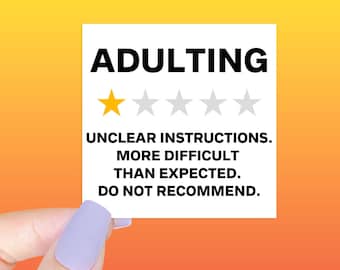 Adulting Review Sticker – Sarcastic One Star Rating, Funny Gift