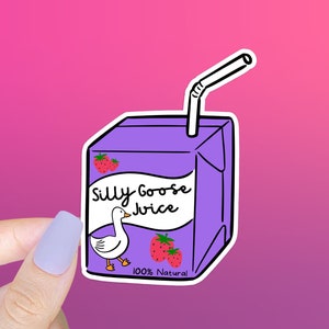 Silly Goose Juice Box STICKER - Die cut sticker, funny sayings, funny stickers, sarcastic, laptop or tablet, adult humor, silly goose, phone