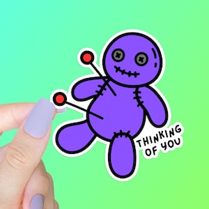 Thinking of You Voodoo Doll STICKER - Waterproof die cut sticker, funny sayings, cute stickers, word puns, laptop or tablet, dark humor