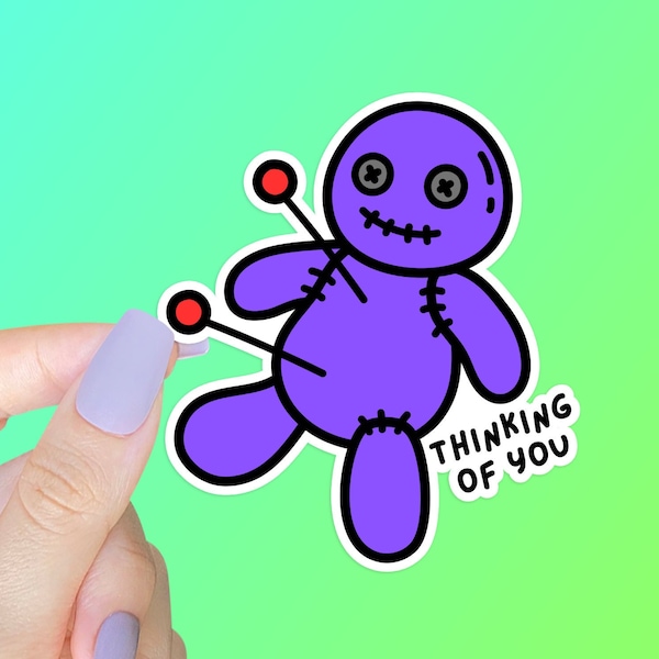 Thinking of You Voodoo Doll STICKER - Waterproof die cut sticker, funny sayings, cute stickers, word puns, laptop or tablet, dark humor