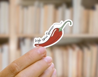 High Spice Tolerance Glossy Book Sticker | Romance Book Reader | Smut Reader Sticker | Bookish Merch | Reader Gift