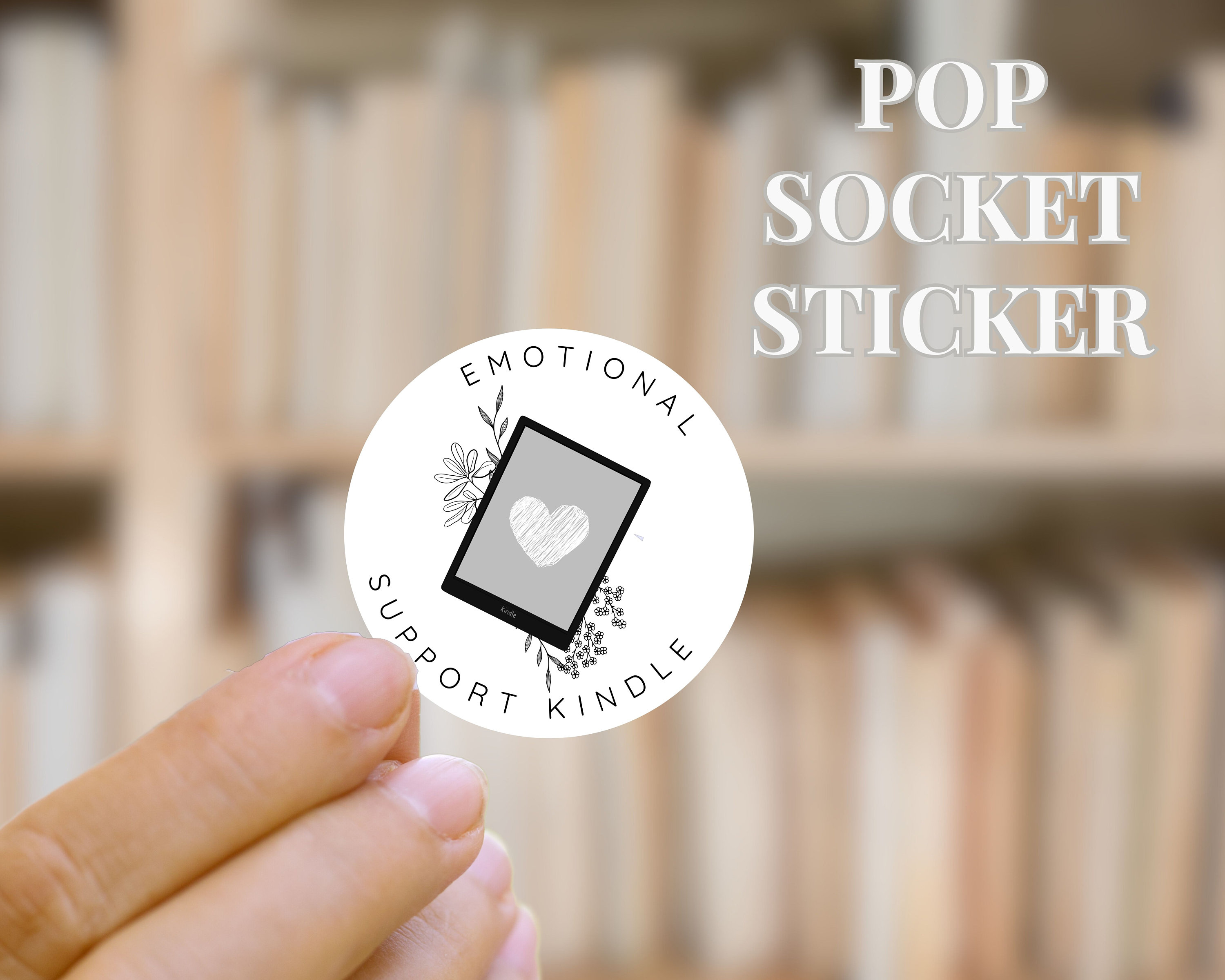 Neutral Emotional Support Kindle Pop Socket Cover Sticker