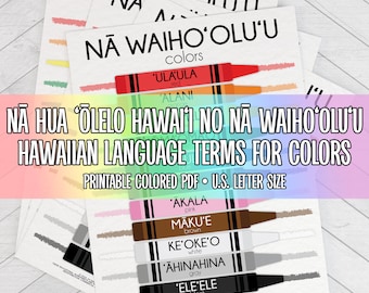 Hawaiian Language Terms for Colors | Nā Hua ʻŌlelo Hawaiʻi | Educational Resources | Language Learning | Printable PDF  | US Letter