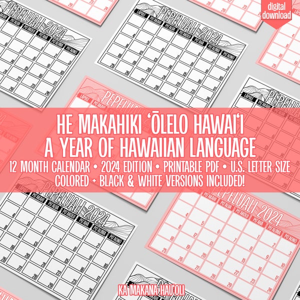 2024 Monthly Hawaiian Language Calendar | ʻAlemanaka ʻŌlelo Hawaiʻi | Educational Resources | Language Learning | Printable PDF  | US Letter