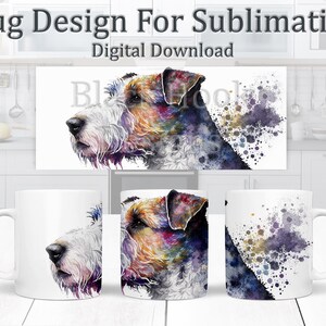 May include: Three white mugs with a watercolor design of a wirehaired fox terrier. The design on the left mug shows the dog's head in profile, the middle mug shows the dog's head in profile with a colorful watercolor effect, and the right mug shows a colorful watercolor splatter effect.