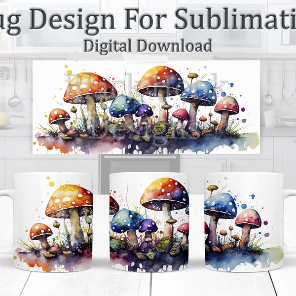 Colourful Mushrooms Mug Design, Watercolour Toadstools Sublimation Design, Mug Wrap 11oz Template, Fungi Coffee Mug Design