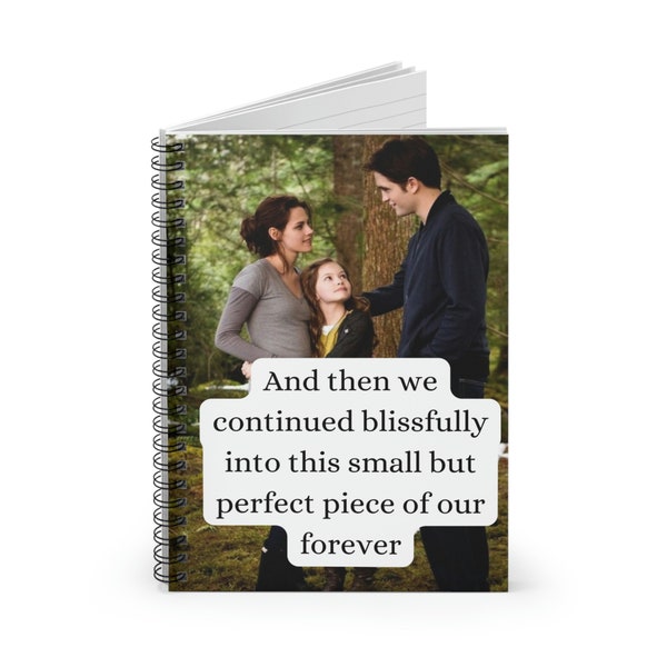 Twilight Saga Breaking Dawn "Perfect Piece of Our Forever" Spiral Notebook - Ruled Line