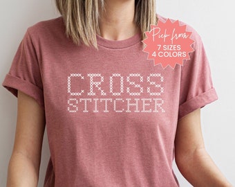 Cross Stitch Shirt For Cross Stitcher, Cross Stitch T-Shirt For Mom, Cross Stitch Gift For Friend, Funny Cross Stitch Shirt,Cross Stitch Tee