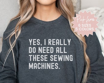 Quilt Sweatshirt, Sewing Sweater For Quilter, Quilting Gift Idea For Mom, Funny Quilting Shirt For Quilt Retreat, Sewing Machine Shirt