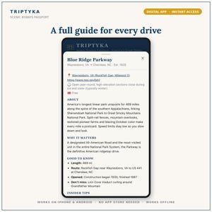 May include: A smartphone screen displaying the Triptyka Scenic Byways Passport digital app. The interface shows a detailed guide for the Blue Ridge Parkway, including route information, historical facts, and travel tips for the 469-mile drive.