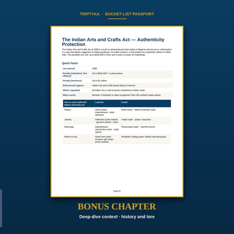 May include: A white informational document titled The Indian Arts and Crafts Act &mdash; Authenticity Protection. It features a table outlining quick facts, penalties, and a guide on how to spot authentic Native American art, including pottery, jewellery, and weavings.