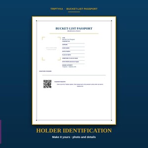 K&ouml;nnte beinhalten: Ein rechteckiges Bucket-List-Pass-Dokument mit goldenem Rand auf dunkelblauem Hintergrund. Es enth&auml;lt Felder zur Identifizierung, einen Platzhalter f&uuml;r Fotos und einen QR-Code f&uuml;r das Triptyka-Register. Der Text lautet Bucket-List Passport.