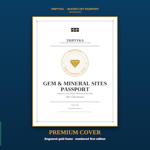 May include: A white rectangular passport cover with gold trim featuring the text TRIPTYKA BUCKET-LIST PASSPORT and GEM & MINERAL SITES PASSPORT. The cover includes a gold diamond icon, the text America's Great Mines, Museums & Dig Sites, and Earth Crystal Discovery.