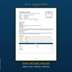 May include: A Triptyka Bucket-List Passport site detail page for The Henry Ford museum complex. The document includes address, contact info, hours, admission, historical facts, significance, insider tips, and a visit log section for notes.