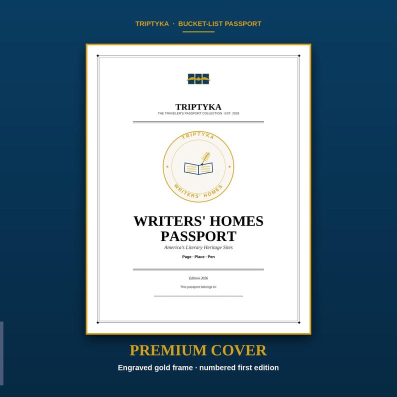 May include: A rectangular passport booklet with a white cover, gold border, and dark blue text. It features the title WRITERS' HOMES PASSPORT, America's Literary Heritage Sites, and a central circular logo with a quill and open book icon.
