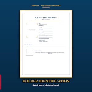 以下が含まれることがあります： 金色の縁取りが施された白い長方形の文書「BUCKET-LIST PASSPORT」。個人識別用の記入欄、写真用プレースホルダー、署名欄、およびTriptykaの登録とウェブサイトに関するテキストが記載されたQRコードボックスが含まれています。