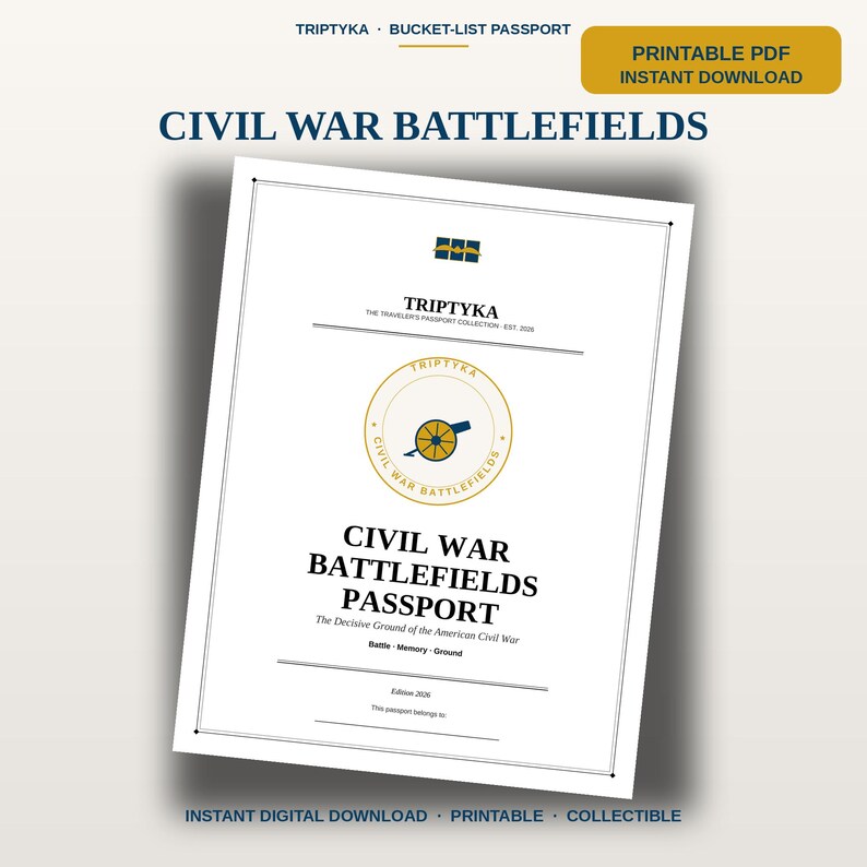 Może przedstawiać: Biały dokument PDF do druku zatytułowany Civil War Battlefields Passport. Okładka zawiera centralny okrągły emblemat z ż&oacute;łtą ikoną armaty, tekst Triptyka oraz podtytuł The Decisive Ground of the American Civil War.