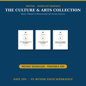 May include: A digital collection of three printable passport booklets titled The Culture & Arts Collection, featuring Country Music Halls, Famous Theaters, and Public Sculpture & Land Art Passports. The dark blue background displays text including Instant Download and Printable PDF.