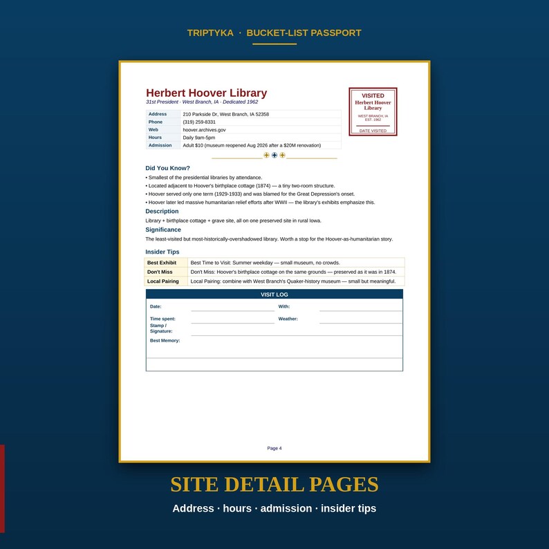 K&ouml;nnte beinhalten: Eine Triptyka Bucket-List Reisepass-Seite zur Herbert Hoover Library. Das Dokument enth&auml;lt Adresse, Telefonnummer, Website, &Ouml;ffnungszeiten, Eintrittspreise, historische Fakten, Insider-Tipps und einen Bereich f&uuml;r ein Besuchsprotokoll.