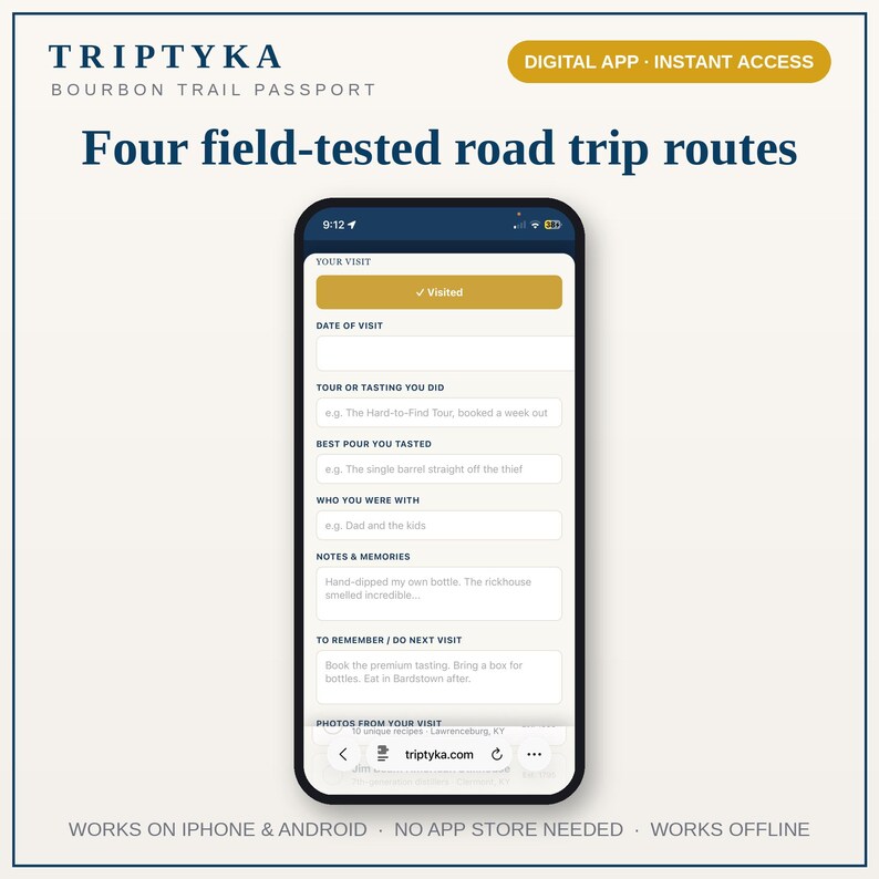 K&ouml;nnte beinhalten: Ein Smartphone mit der Benutzeroberfl&auml;che der digitalen App Triptyka Bourbon Trail Passport. Der Bildschirm zeigt ein Besuchsformular mit Feldern f&uuml;r Datum, Tourdetails, Notizen und Fotos sowie einen goldenen Visited-Button.