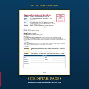 Puede incluir: Una p&aacute;gina de detalles de sitio de Triptyka Bucket-List Passport para el Daytona International Speedway. El documento incluye detalles de ubicaci&oacute;n, informaci&oacute;n de contacto, estad&iacute;sticas de la pista, importancia hist&oacute;rica, consejos y una secci&oacute;n de registro de visitas.