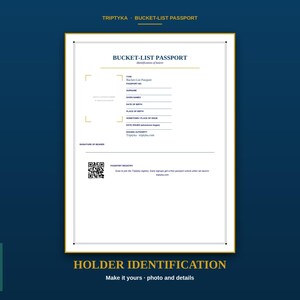 May include: A white rectangular bucket-list passport identification page with dark blue text and gold accents. It features fields for personal details, a photo placeholder, and a QR code. The header reads BUCKET-LIST PASSPORT and TRIPTYKA.