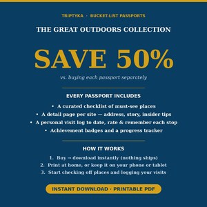 May include: A dark blue digital informational graphic titled The Great Outdoors Collection by Triptyka Bucket-List Passports. It features gold text detailing a 50% savings, passport features like checklists, visit logs, and badges, plus instructions for instant download and printing.