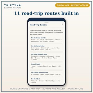 May include: A smartphone screen displaying the Triptyka Ballpark Passport digital app interface. The screen lists 11 road-trip routes including The Northeast Corridor, The California Swing, The Great Midwest Loop, Texas Triangle, and The Florida Sunshine Tour.