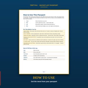 May include: A white informational page titled Triptyka Bucket-List Passport with dark blue text. It outlines instructions on how to use the passport, including tracking, planning, logging, and earning, plus pro tips and a visit log template.