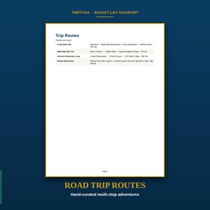 May include: A white page titled Trip Routes from a Triptyka Bucket-List Passport. The document lists travel itineraries including Texas Dark Sky, Utah Dark Sky Trio, Arizona Astronomy Loop, and Hawaii Astronomy with specific locations and durations.