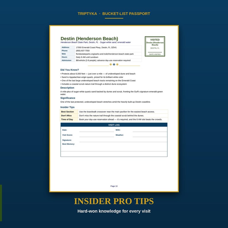 May include: A white informational page titled Triptyka Bucket-List Passport featuring details for Destin Henderson Beach. It includes address, phone, website, hours, admission, facts, description, insider tips, and a visit log section with a stamp box.