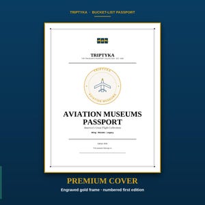 May include: A white rectangular passport booklet cover with a gold border. The text reads TRIPTYKA, AVIATION MUSEUMS PASSPORT, America's Great Flight Collections, Wing - Wonder - Legacy, and Edition 2026. A gold circular emblem features an airplane icon.