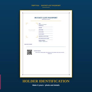 May include: A white rectangular bucket-list passport document with gold borders and dark blue text. It features fields for personal identification, a photo placeholder, a signature line, and a QR code for the Triptyka registry website.