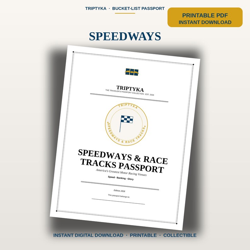 Puede incluir: Un documento PDF imprimible titulado Speedways & Race Tracks Passport, que presenta un emblema de bandera a cuadros, el texto America's Greatest Motor Racing Venues, Speed, Banking, Glory y Edition 2026, en un dise&ntilde;o limpio.