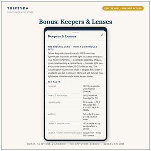 May include: A digital app interface titled Triptyka Lighthouses Passport displaying a page about Keepers & Lenses. The screen features text explaining the Fresnel lens, its 1822 invention, and key facts including a 12 ft tall first-order lens.