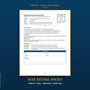 May include: A white informational page titled Big Bend National Park from a bucket-list passport. It includes address, phone, website, hours, admission, facts, insider tips, and a visit log section with fields for date, with, score, weather, and signature.