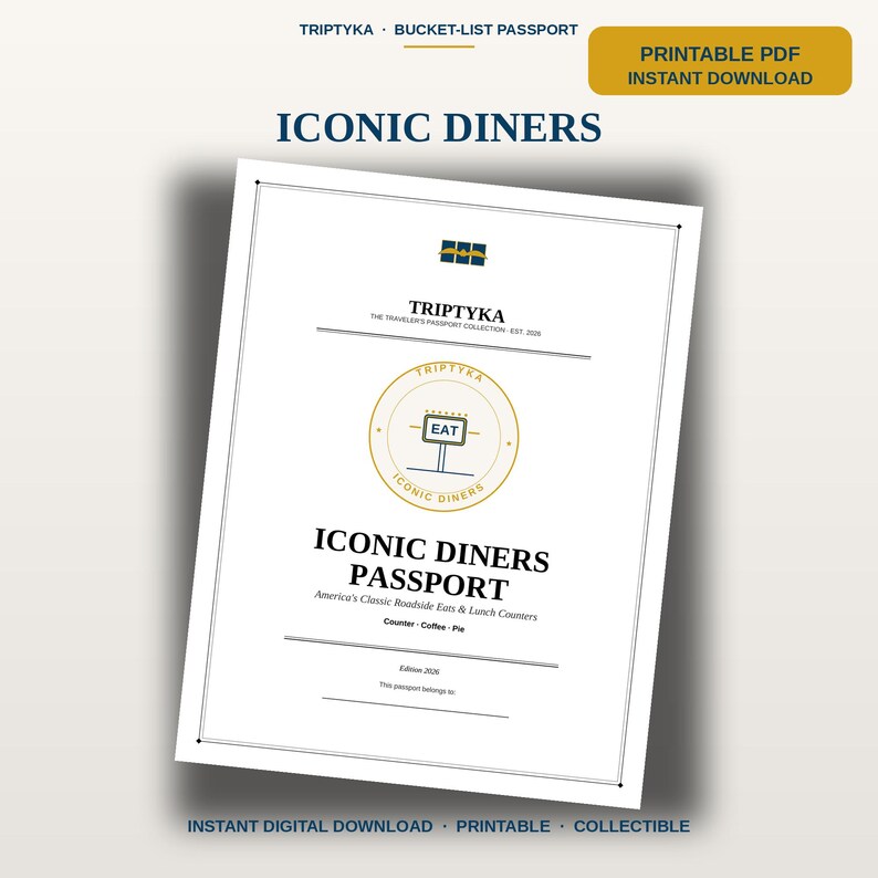 Puede incluir: Un documento blanco titulado Iconic Diners Passport con texto negro y un emblema circular dorado con un letrero de EAT. El documento incluye el texto Triptyka, The Traveler's Passport Collection, America's Classic Roadside Eats & Lunch Counters.