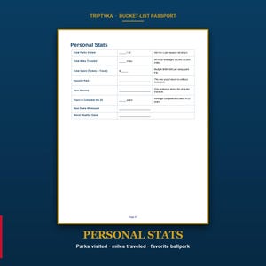 Pu&ograve; includere: Una pagina bianca di un passaporto Triptyka Bucket-List intitolata Personal Stats. La tabella include righe per Total Parks Visited, Total Miles Traveled, Total Spent, Favorite Park, Best Memory, Years to Complete the 30, Best Game e Worst Weather Game.