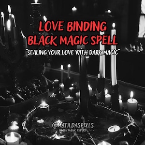 Strong Love Binding | Black Magic Love Spell | Obsession Spell | Love Spell Same Day | Domination Spell | Relationship Spell | Love Only Me