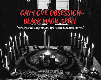 STRONG Gay Love Spell | Love Obsession | Dark Love | Love Binding | Make Him Love Me | Domination Spell | Same Day Casting