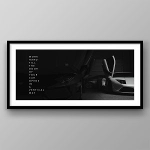Boss Lamborghini Work Hard Owner Motivational Quote Printable  Super Car Lambo Door Opens In A Vertical Way Office Decor Wall Art Racing